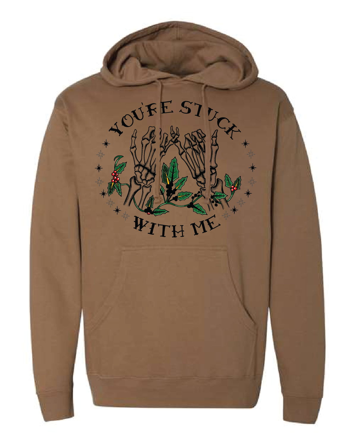 You're Stuck With Me | Hoodie - Caramel