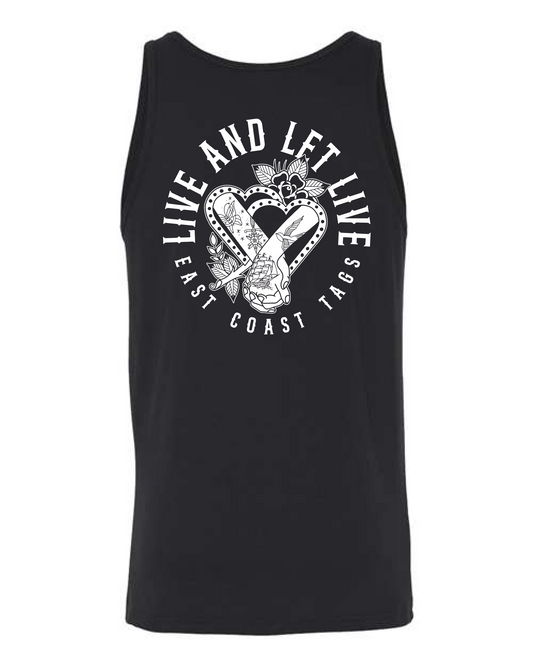 Live and Let Live | Tank Top Unisex - Black