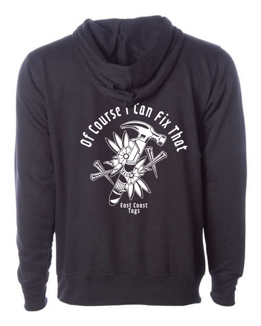 Of Course I can Fix That | Premium Hoodie - Black