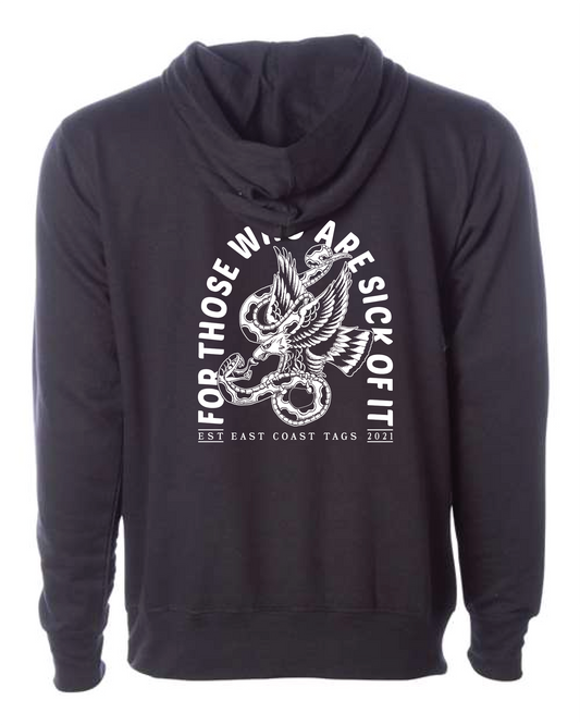 Sick of It Hoodie - Black